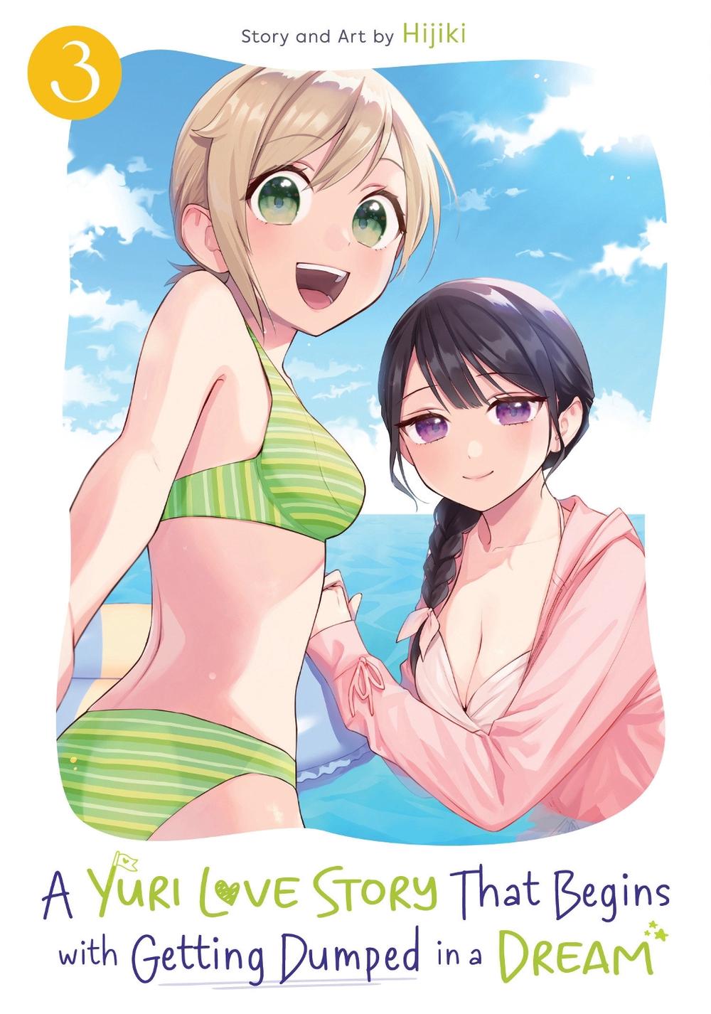 A Yuri Love Story That Begins with Getting Dumped in a Dream Vol. 3, 9798895615379