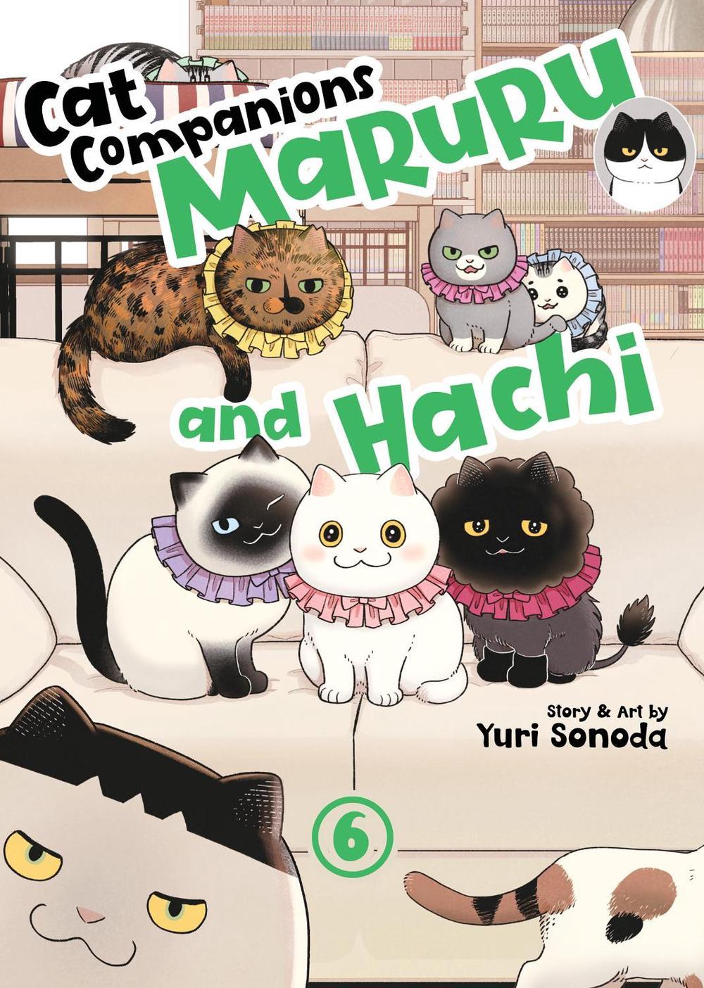 Cat Companions Maruru and Hachi Vol. 6, 9798895615386
