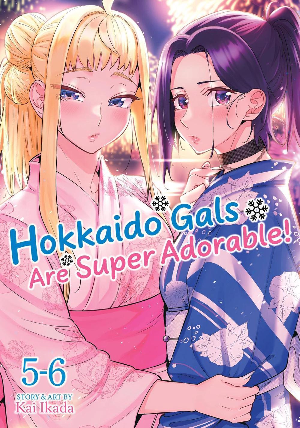 Hokkaido Gals Are Super Adorable! (Omnibus) Vol. 5-6, 9798895618646