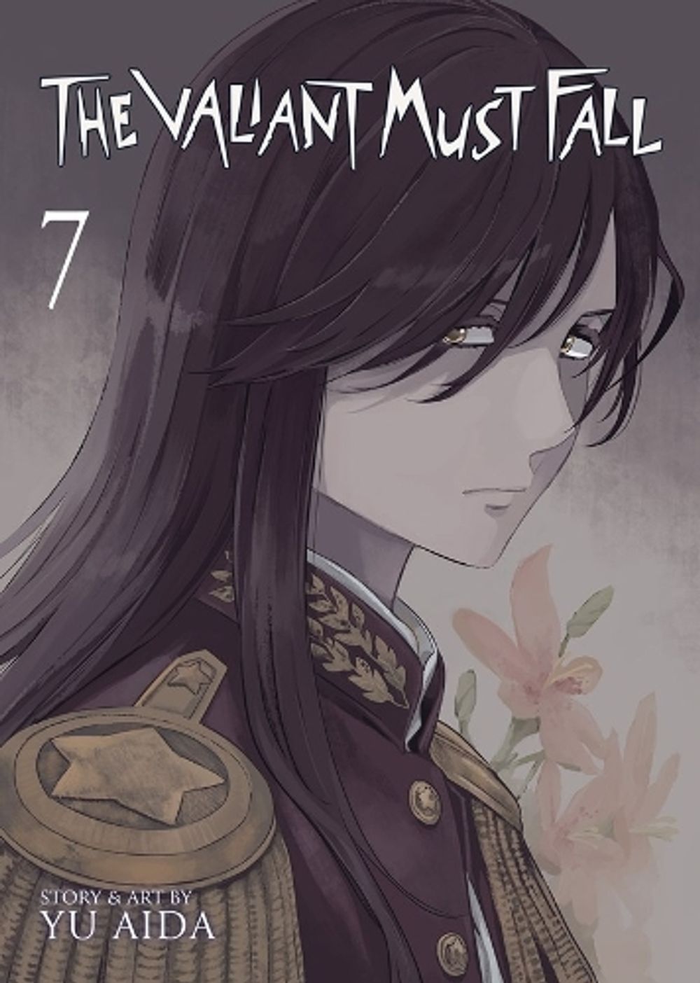 The Valiant Must Fall Vol. 7 by Yu Aida - ISBN: 9798895619483