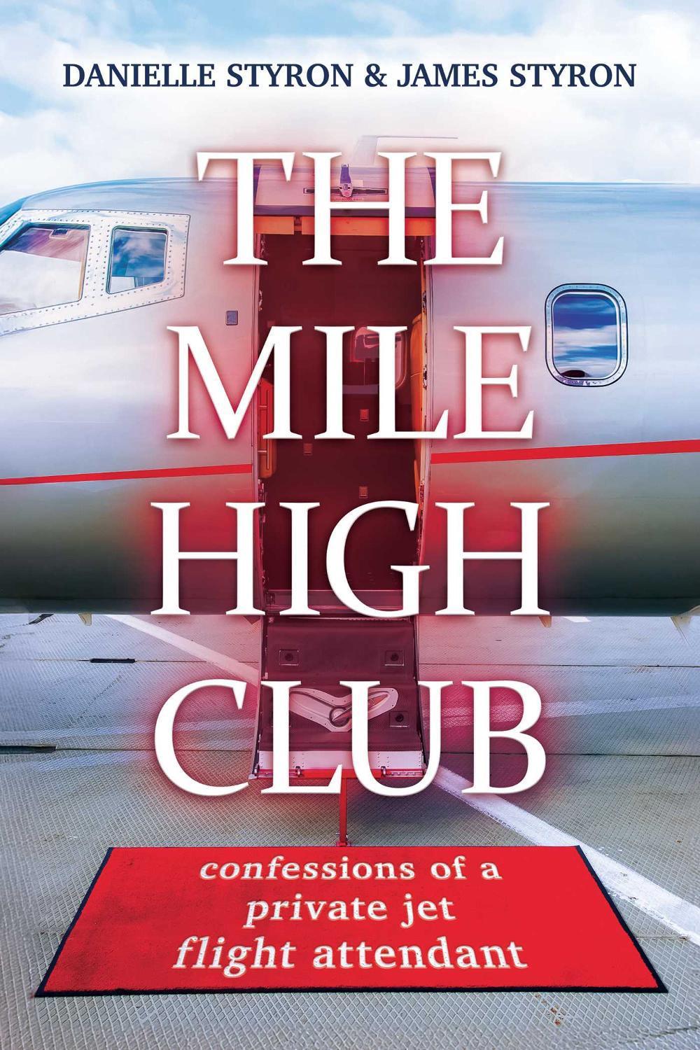 The Mile High Club by Danielle Styron - ISBN: 9798895650189