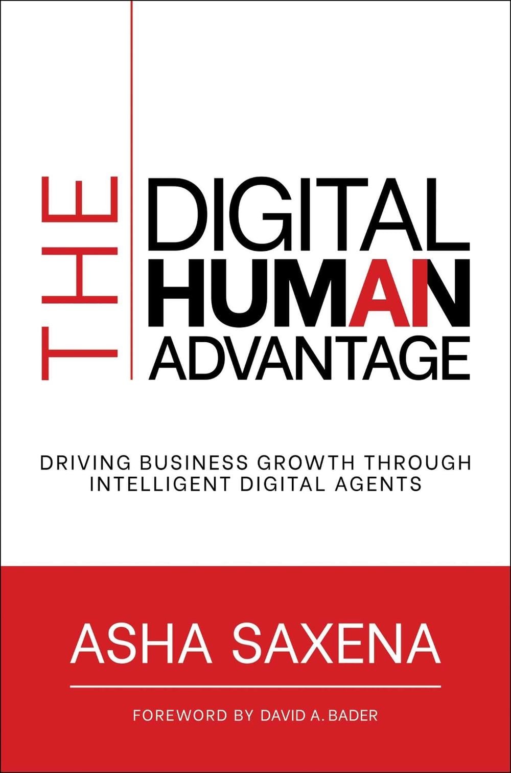 The Digital Human Advantage by Asha Saxena - ISBN: 9798895651612