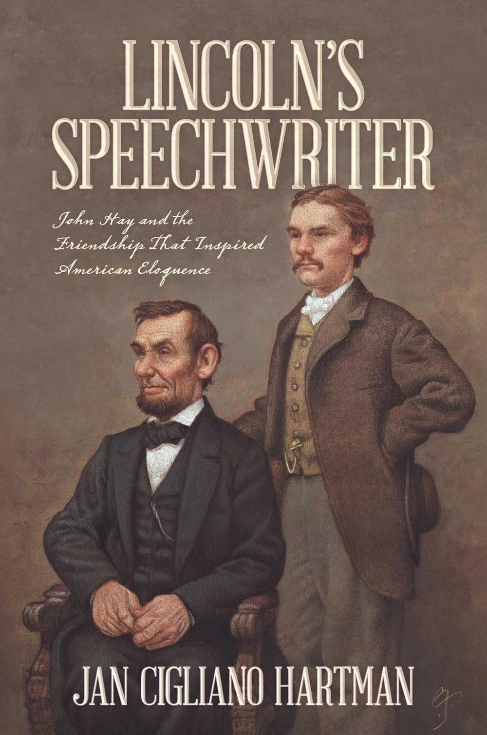 Lincoln's Speechwriter by Jan Cigliano Hartman - ISBN: 9798895652800