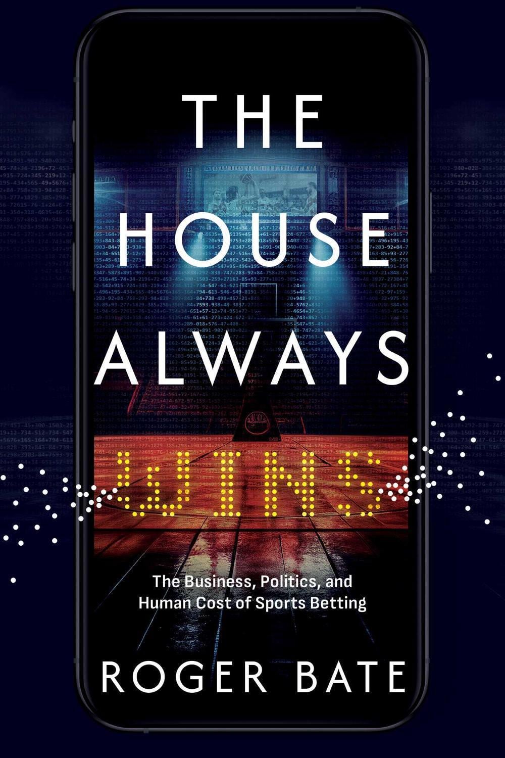 The House Always Wins by Roger Bate - ISBN: 9798895652886