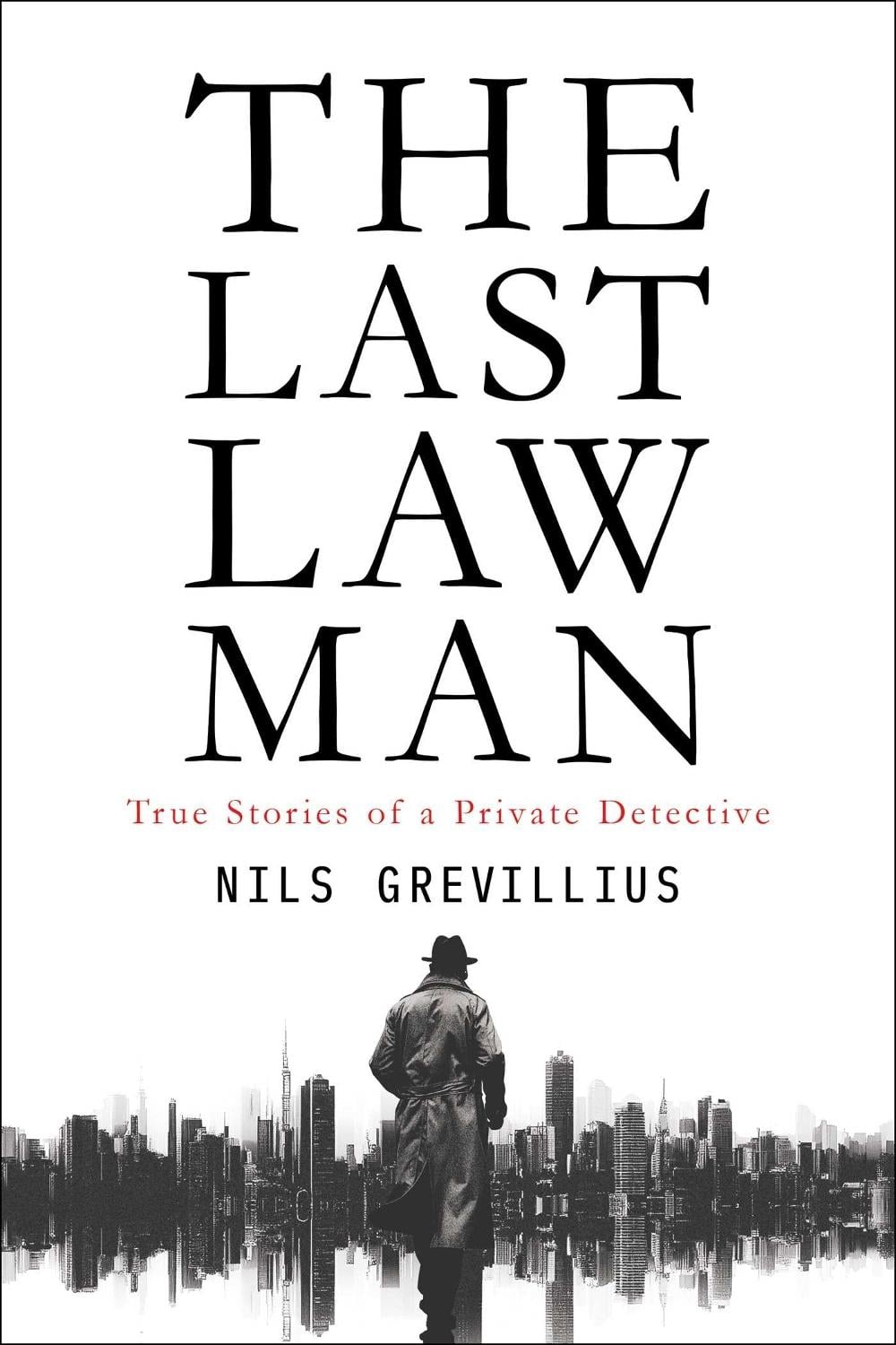The Last Lawman by Nils Grevillius - ISBN: 9798895653319