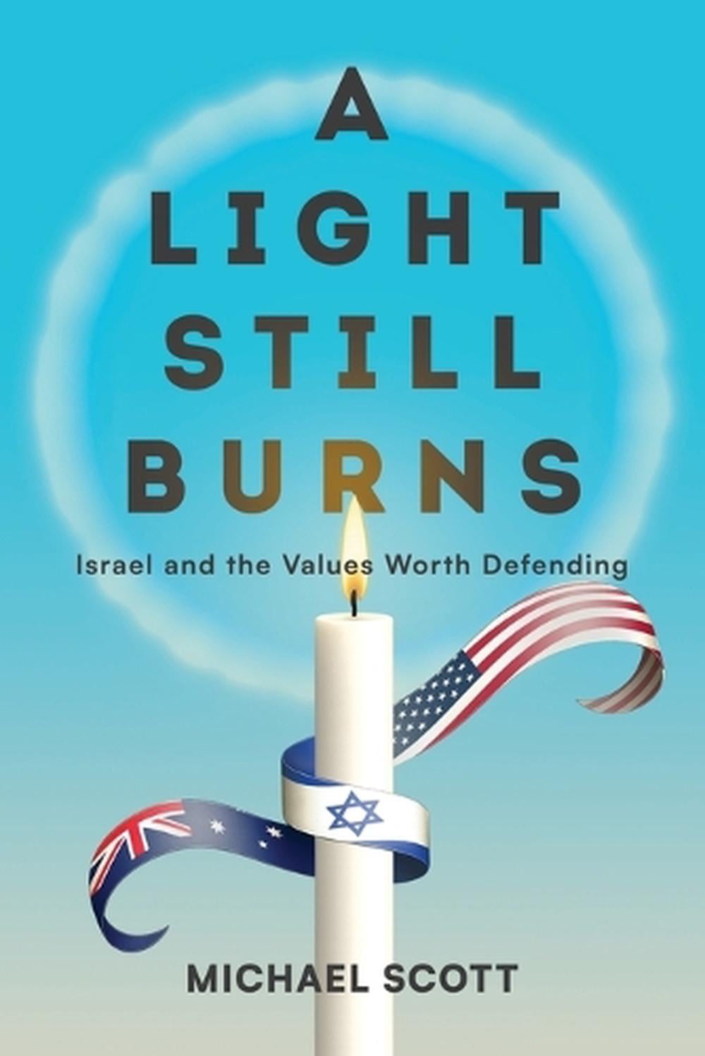 A Light Still Burns by Michael Scott - ISBN: 9798895653777