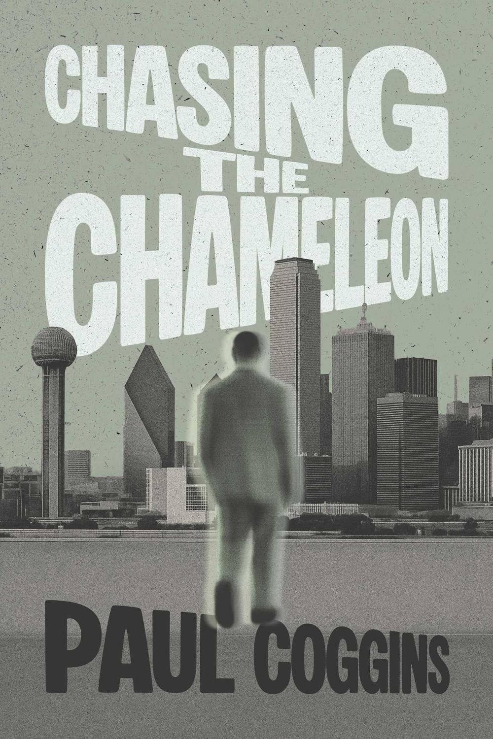 Chasing the Chameleon by Paul Coggins - ISBN: 9798895653968