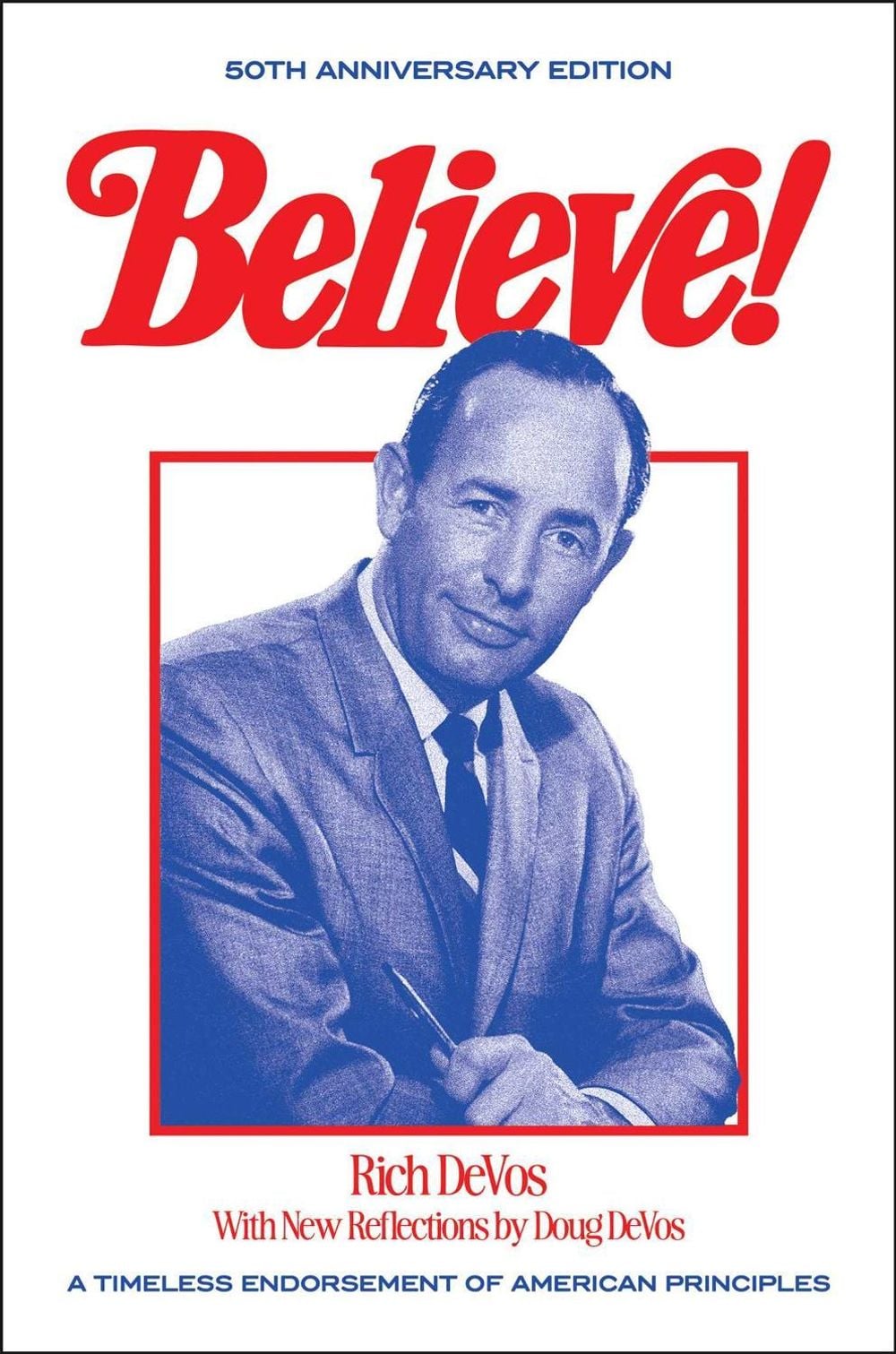 Believe! by Rich DeVos - ISBN: 9798895654293