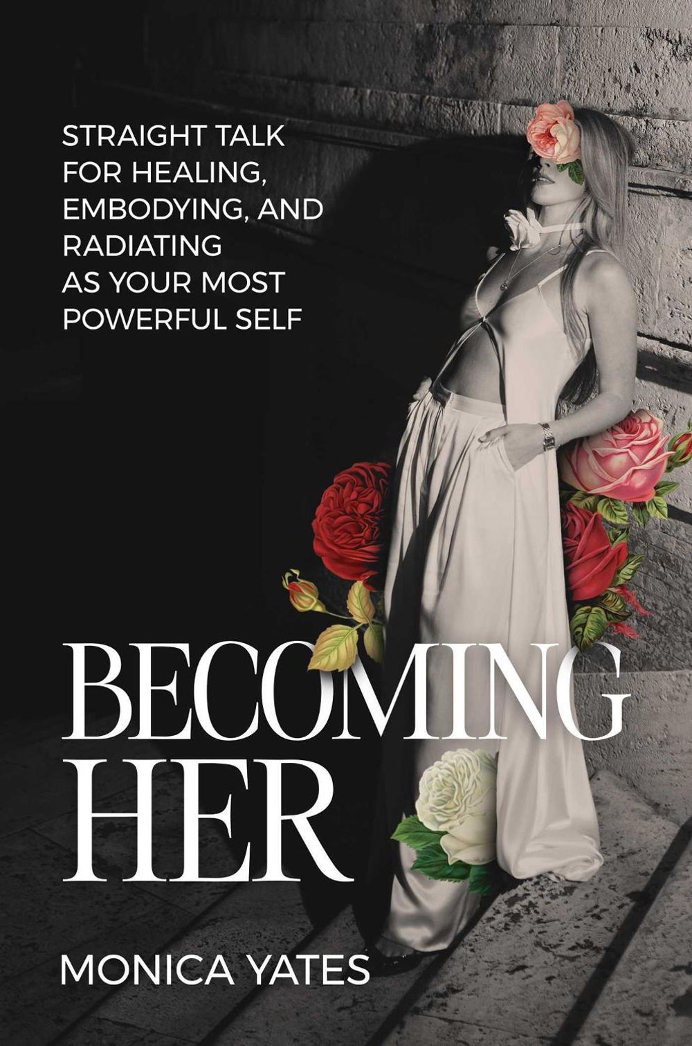 Becoming HER by Monica Yates - ISBN: 9798895654439