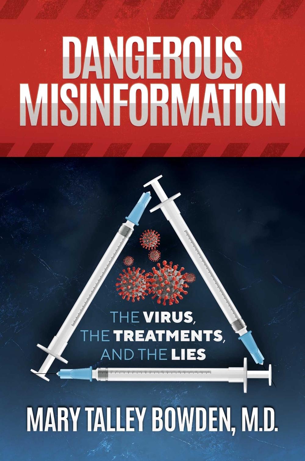 Dangerous Misinformation by Mary Talley Bowden - ISBN: 9798895654651