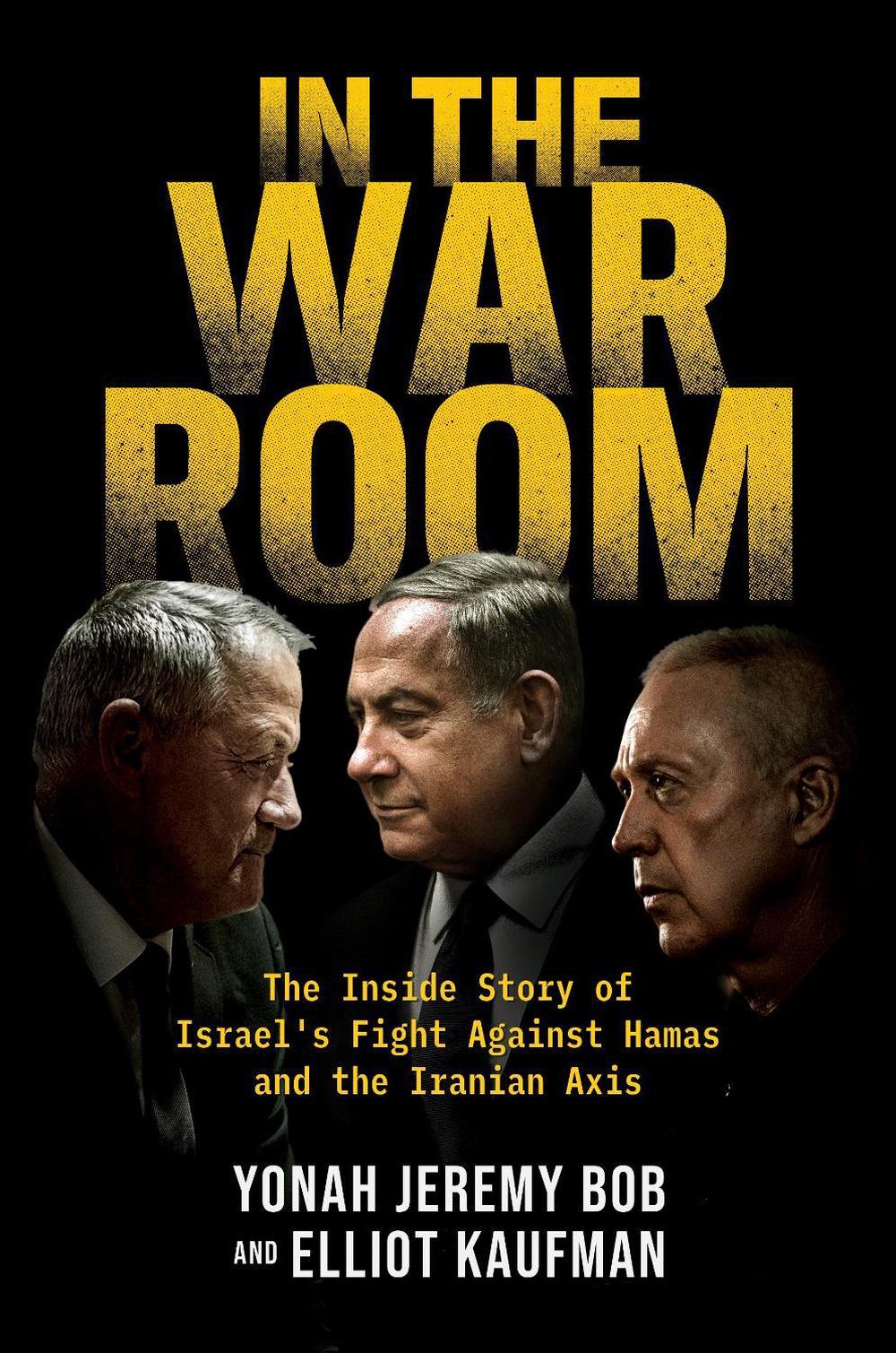In the War Room by Yonah Jeremy Bob - ISBN: 9798895654804