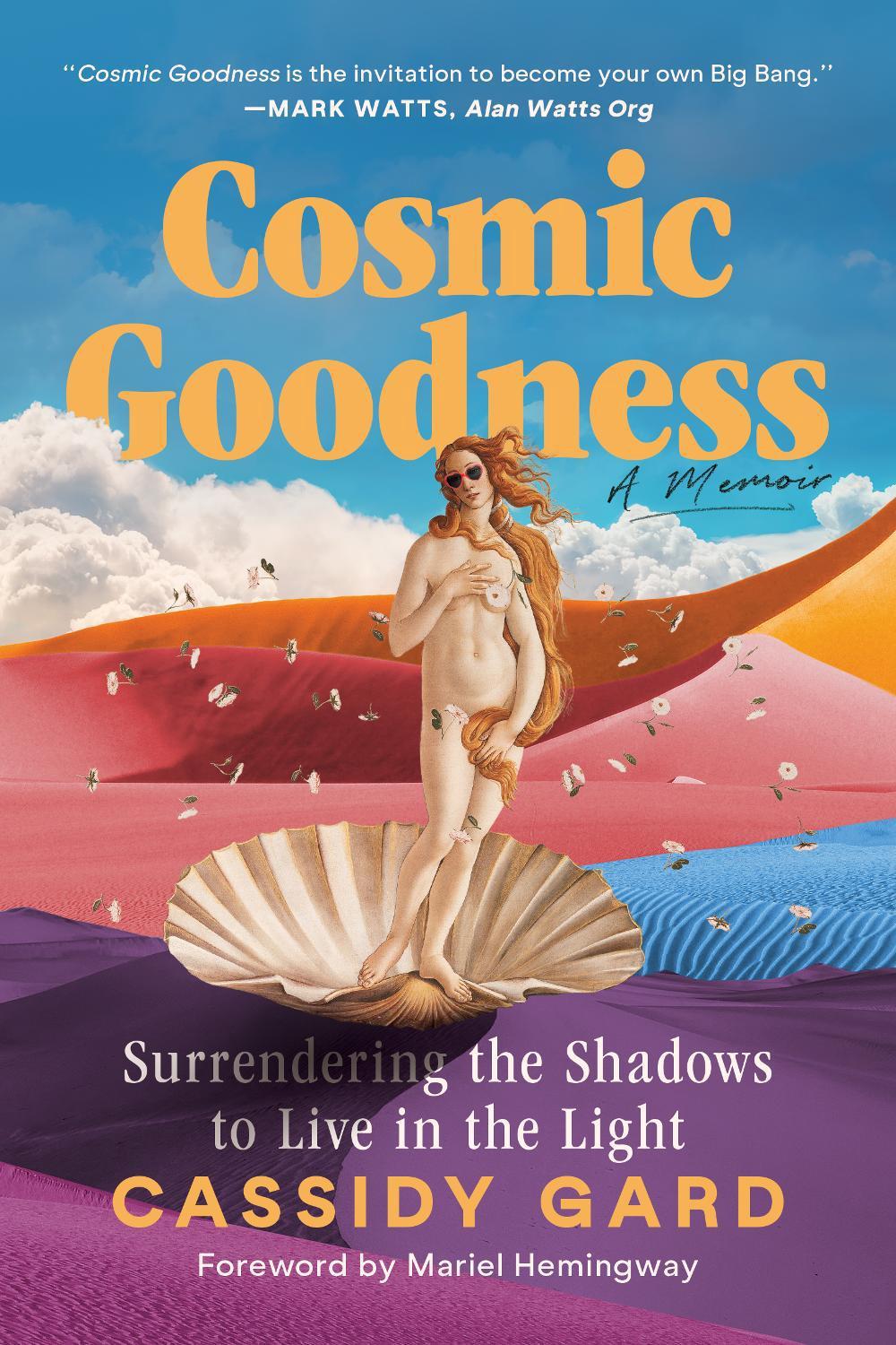 Cosmic Goodness by Cassidy Gard - ISBN: 9798895655078