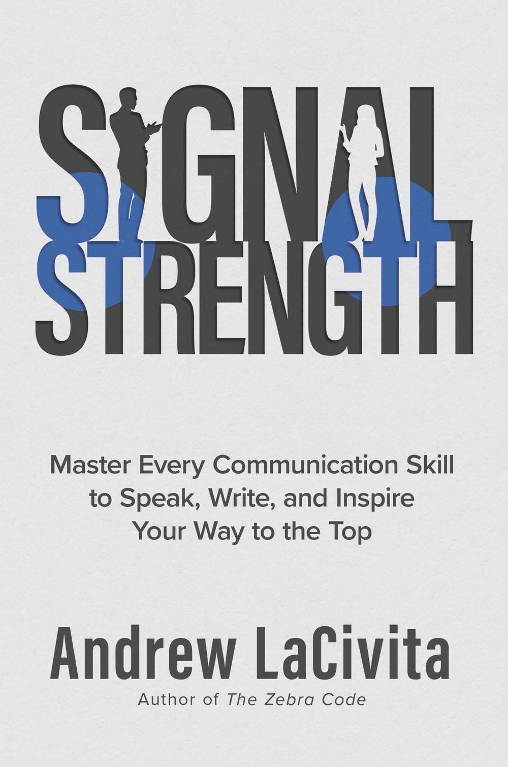 Signal Strength by Andrew LaCivita - ISBN: 9798895655726