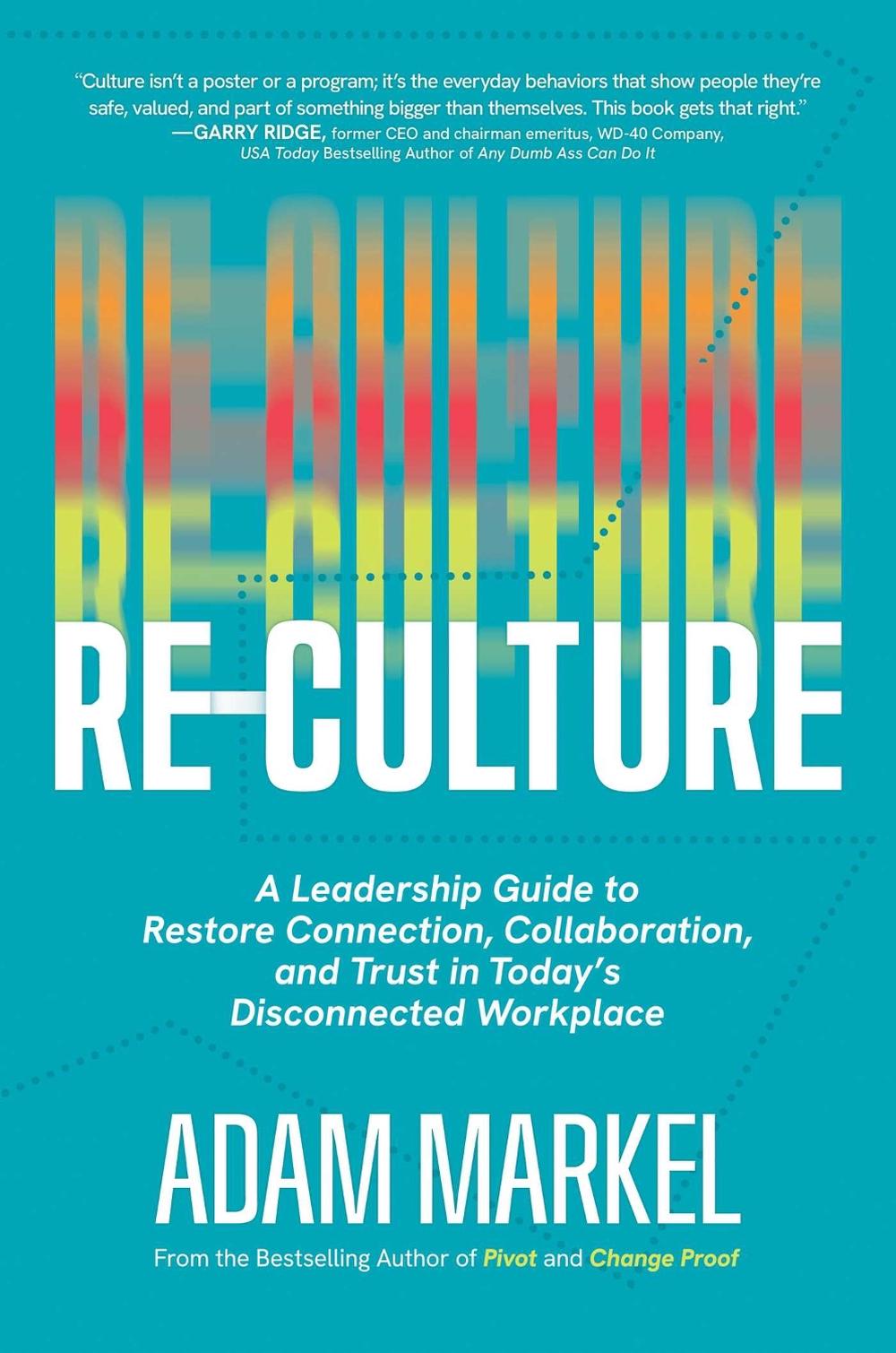 Re-Culture by Adam Markel - ISBN: 9798895656341