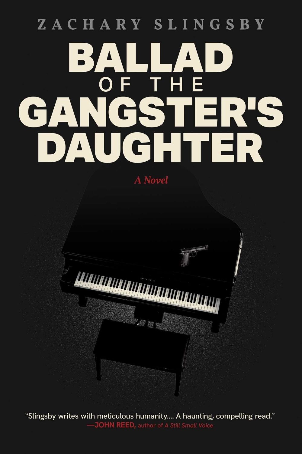 Ballad of the Gangster's Daughter by Zachary Slingsby - ISBN: 9798895656853