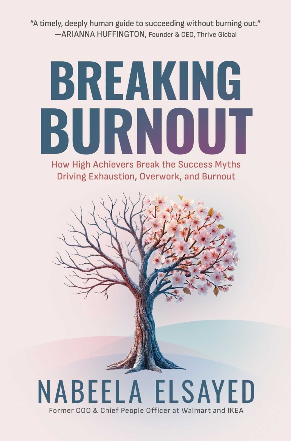 Breaking Burnout by Nabeela Elsayed - ISBN: 9798895657010