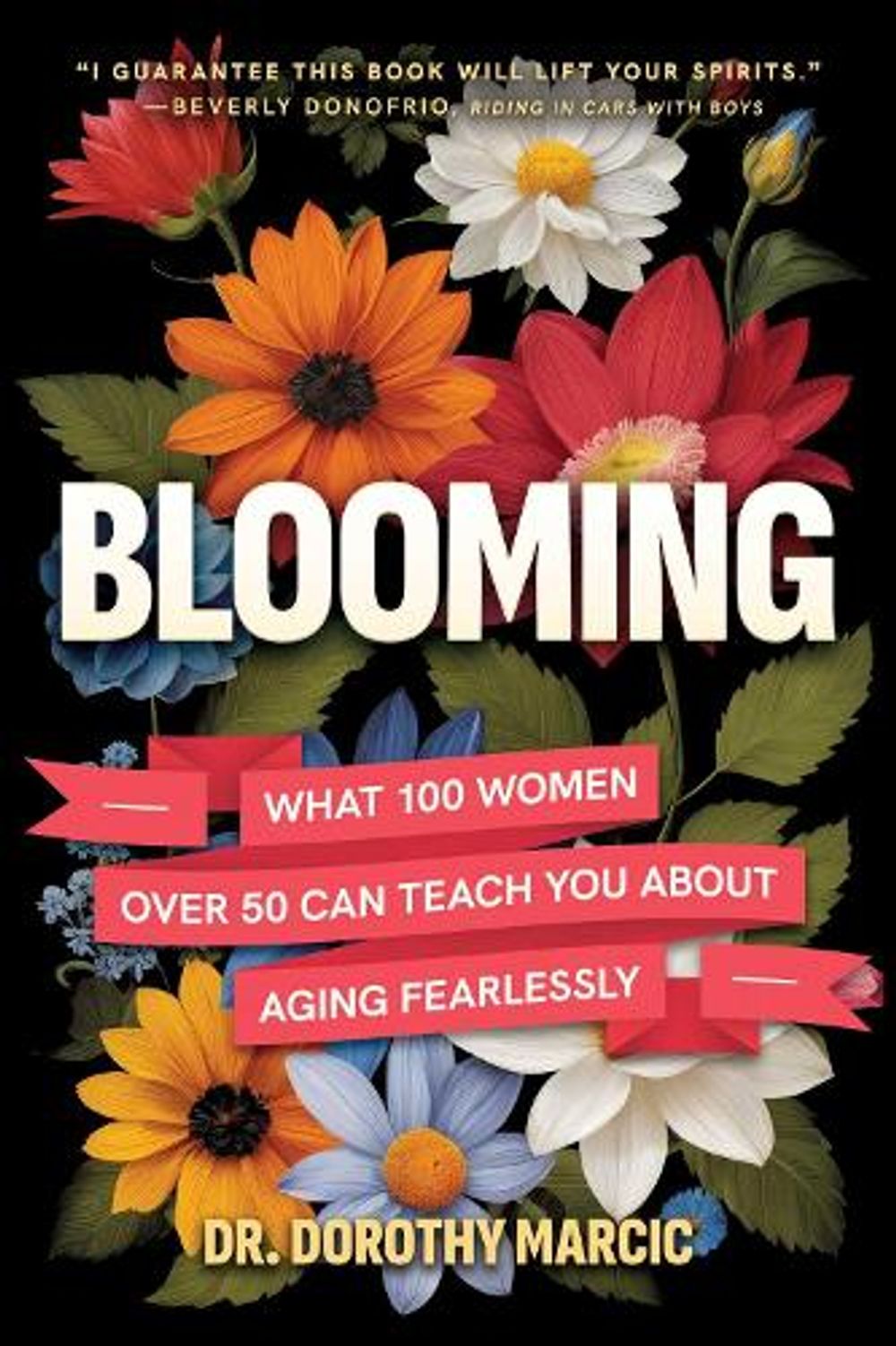 Blooming by Dr. Dorothy Marcic - ISBN: 9798895657379
