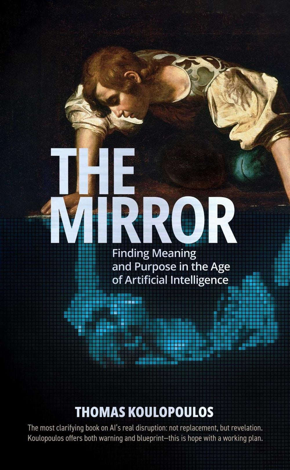 The Mirror by Thomas Koulopoulos - ISBN: 9798895658048