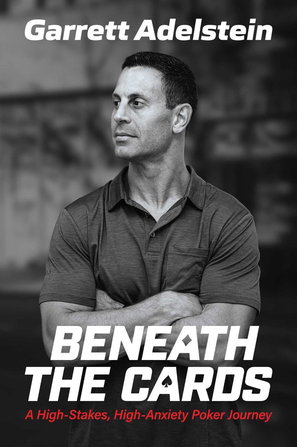 Beneath the Cards by Garrett Adelstein - ISBN: 9798895658147