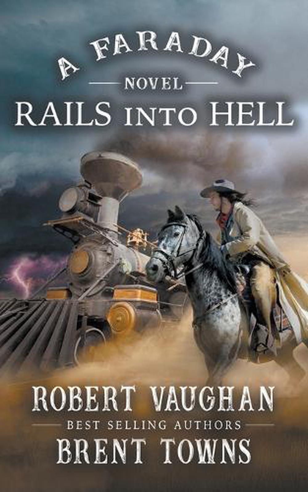 Noval Rails Rails Into Hell by Robert Vaughan, Paperback, 9798895678091 | Buy ...