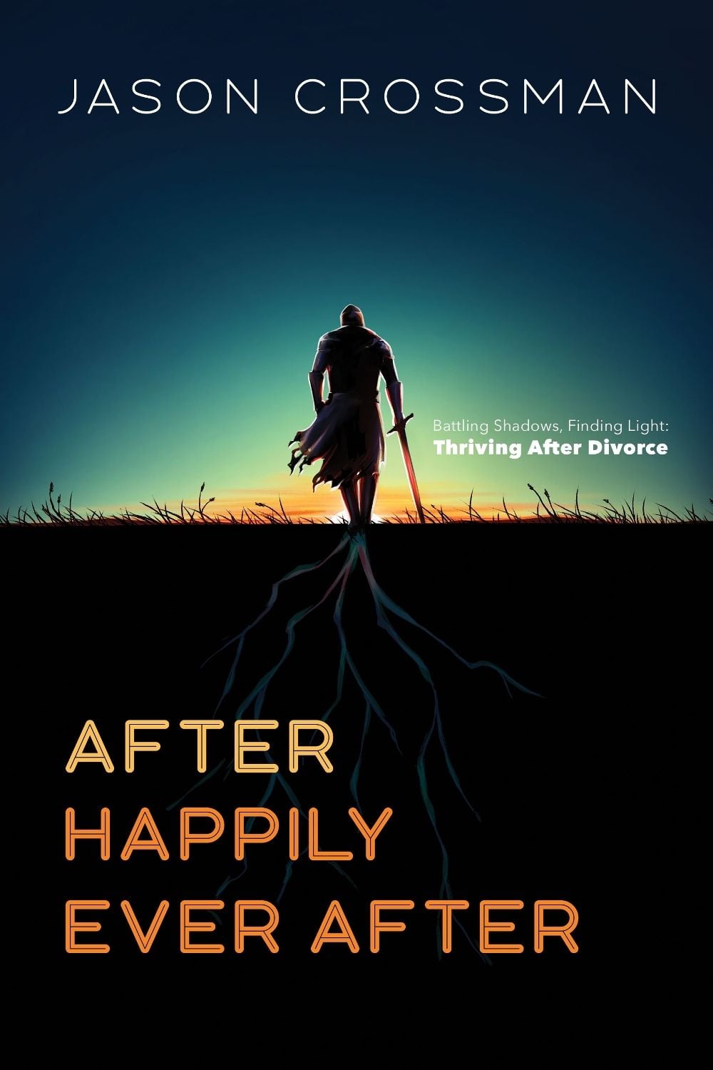 After Happily Ever After by Jason Crossman - ISBN: 9798895741771
