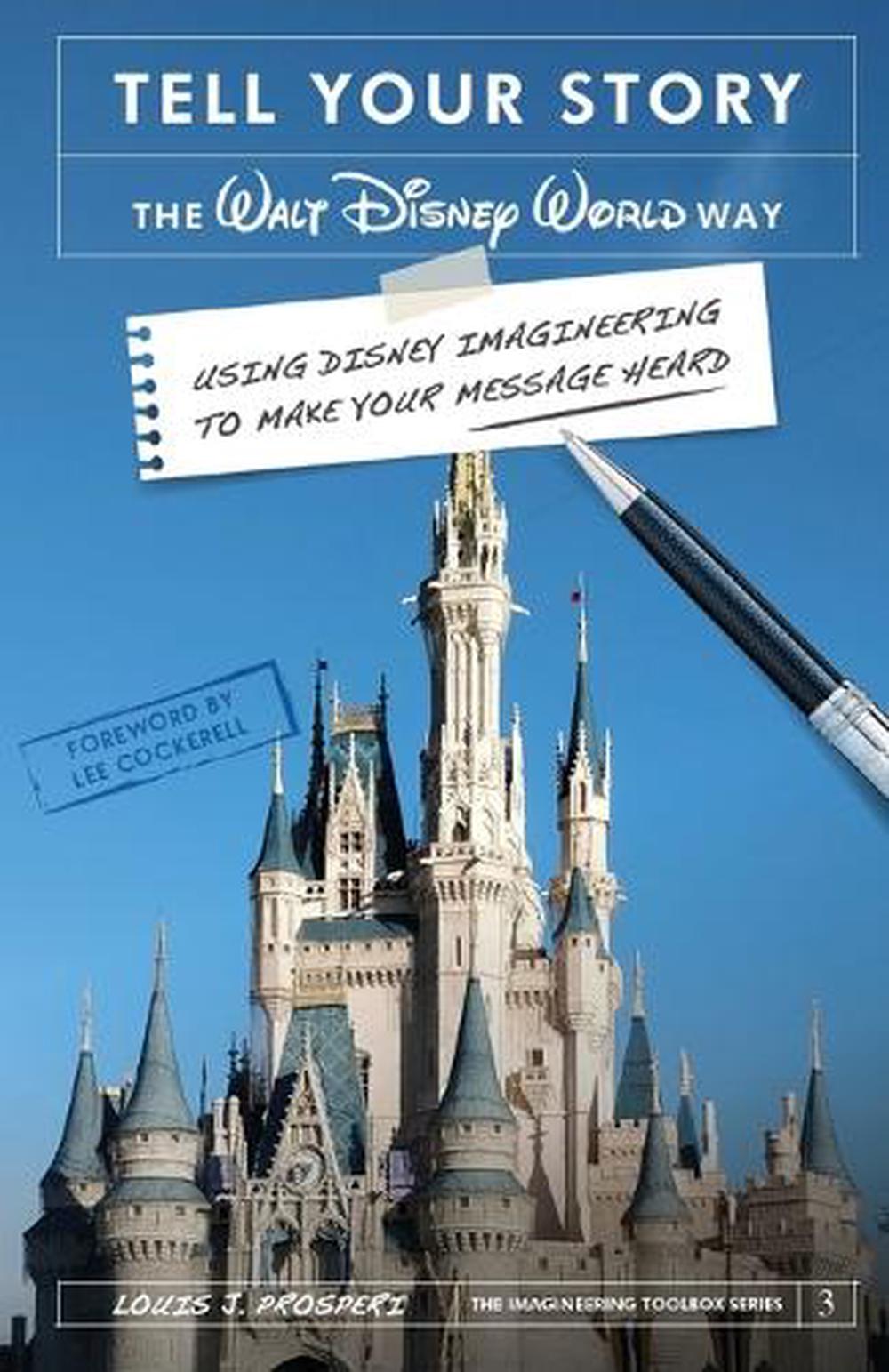 Tell Your Story the Walt Disney World Way, 9798896091929