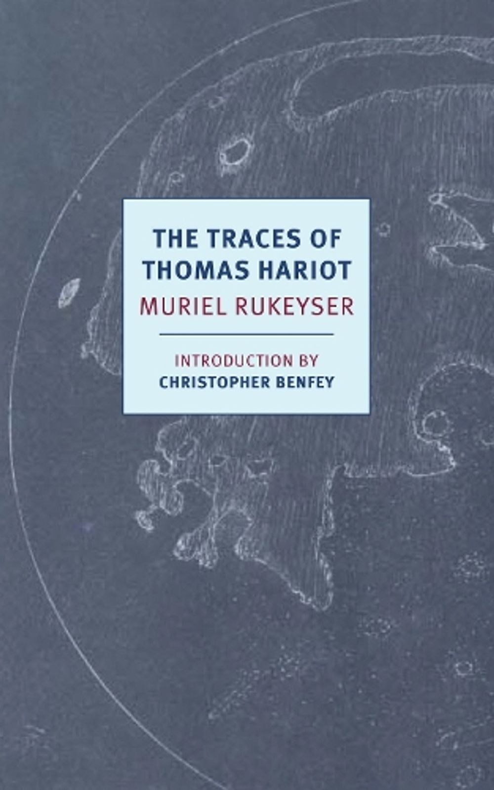 The Traces of Thomas Hariot by Muriel Rukeyser - ISBN: 9798896230755