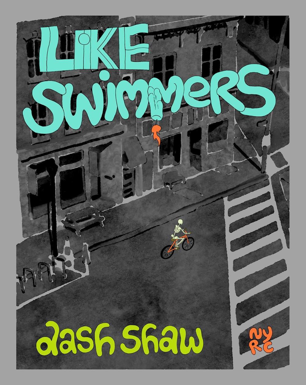 Like Swimmers by Dash Shaw - ISBN: 9798896231059