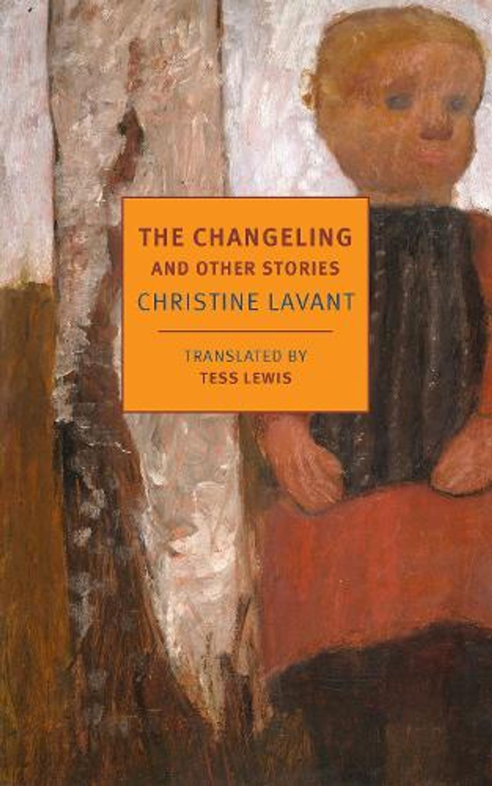 The Changeling and Other Stories by Christine Lavant - ISBN: 9798896231318