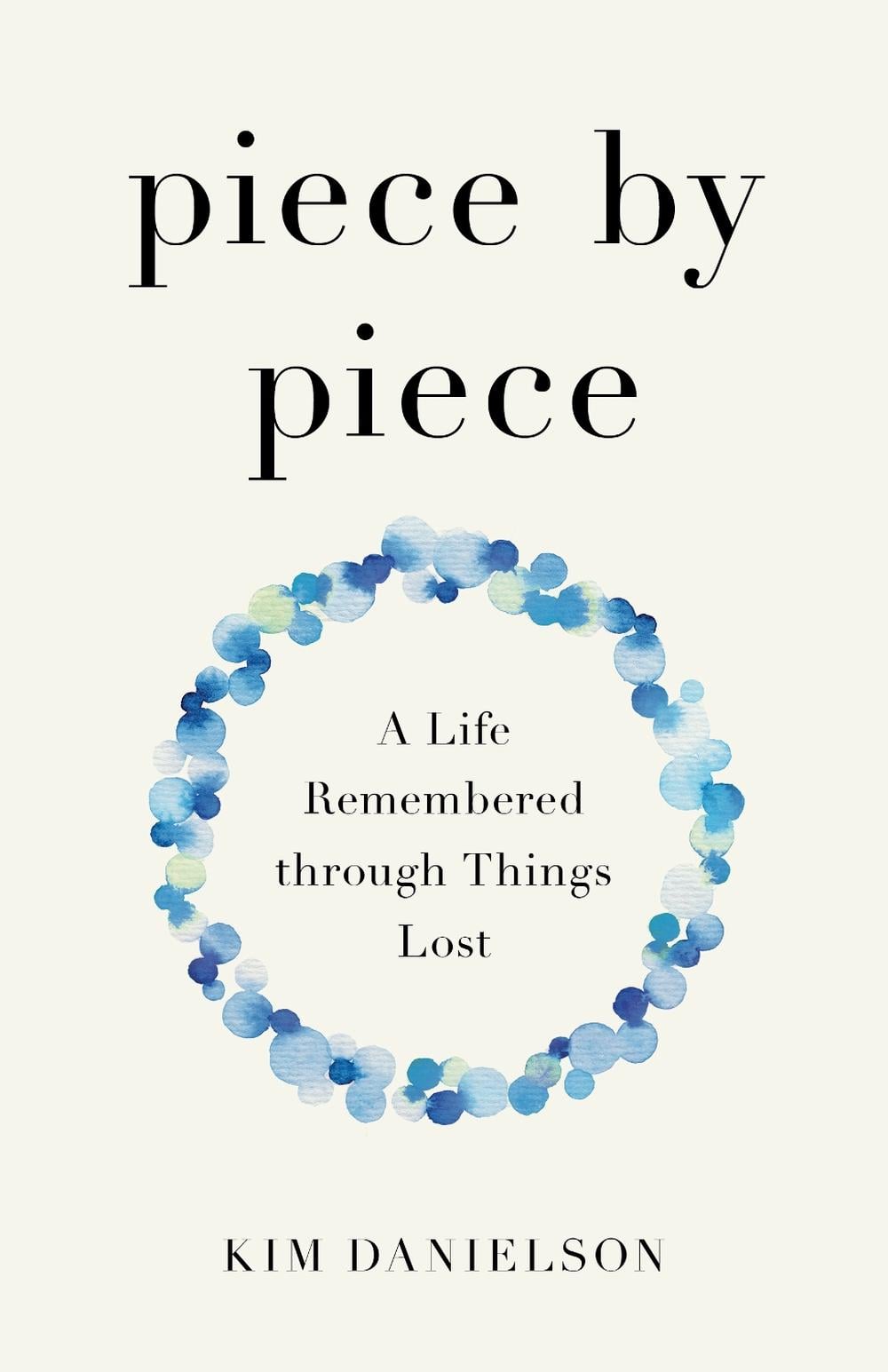 Piece by Piece by Kim Danielson - ISBN: 9798896360582