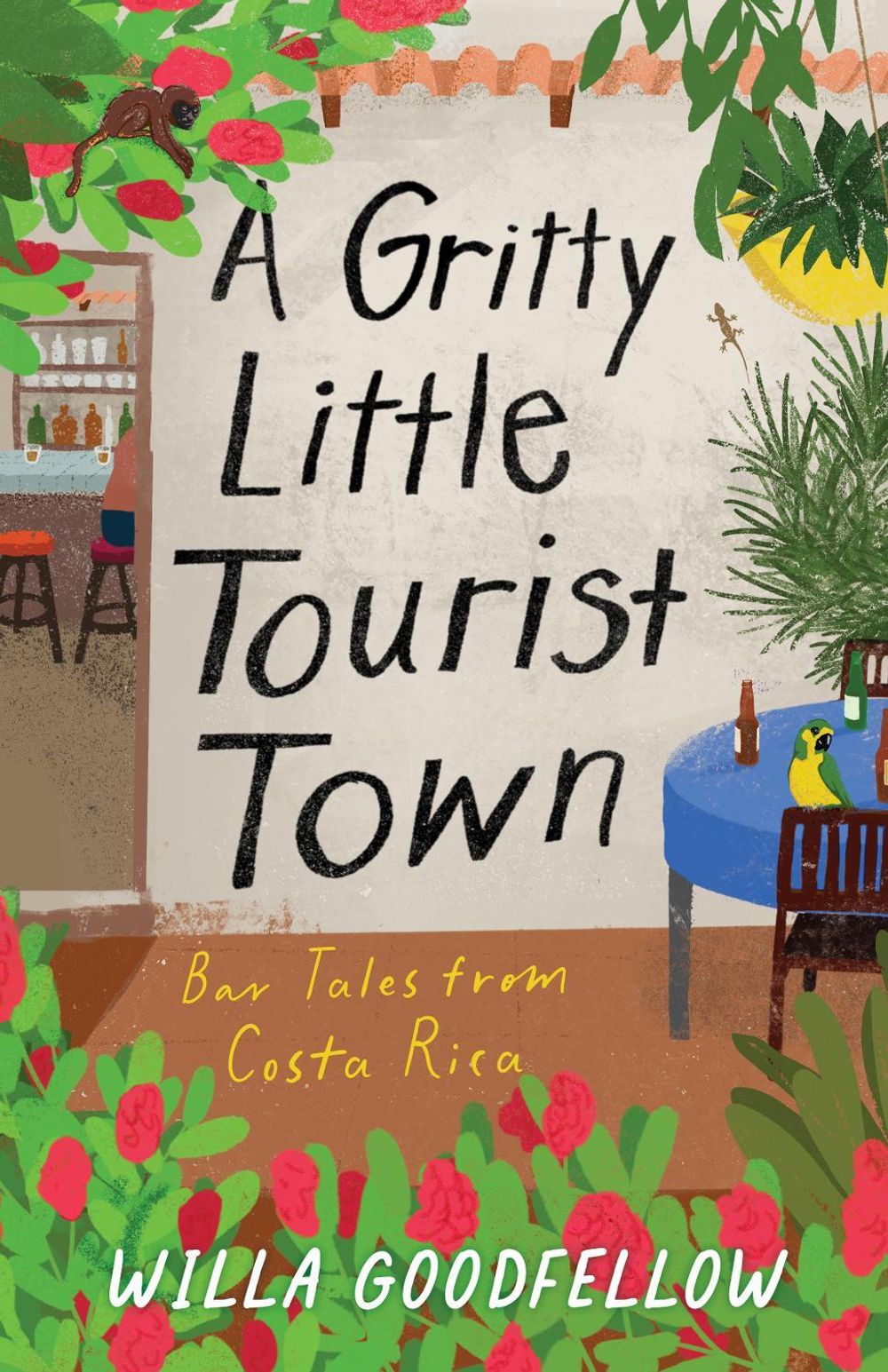 A Gritty Little Tourist Town by Willa Goodfellow - ISBN: 9798896361107