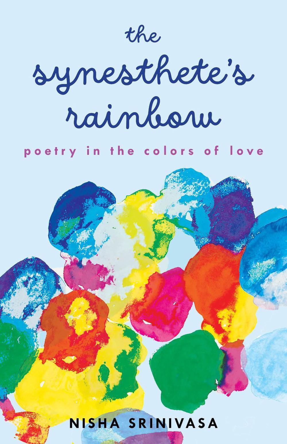 The Synesthete's Rainbow by Nisha Srinivasa - ISBN: 9798896361282