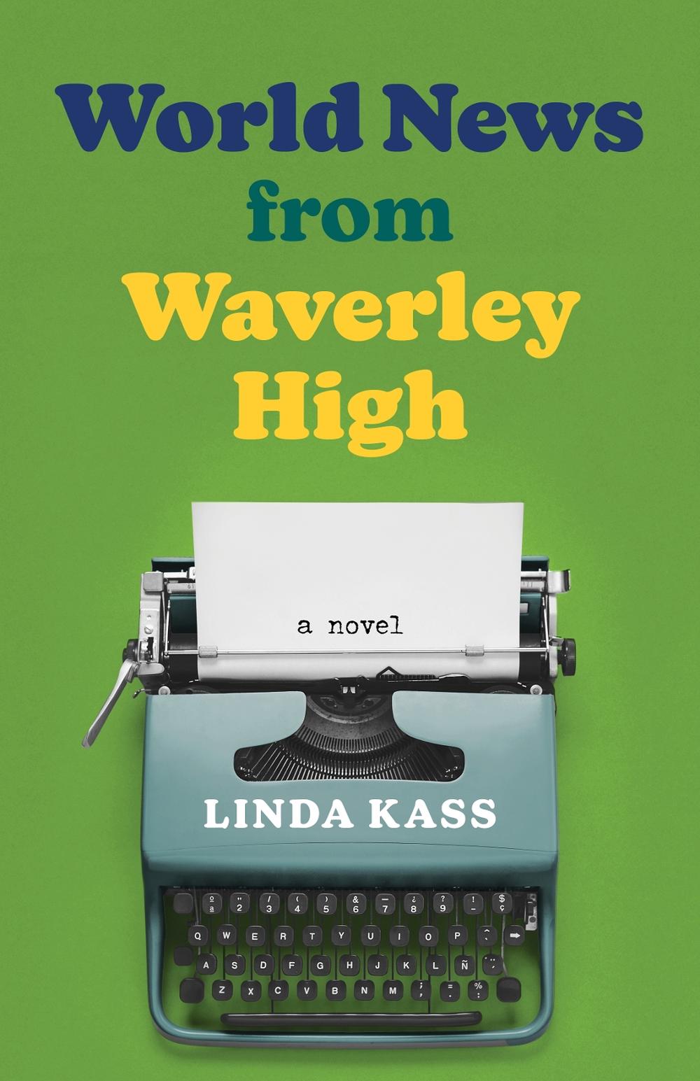 World News from Waverley High by Linda Kass - ISBN: 9798896361503
