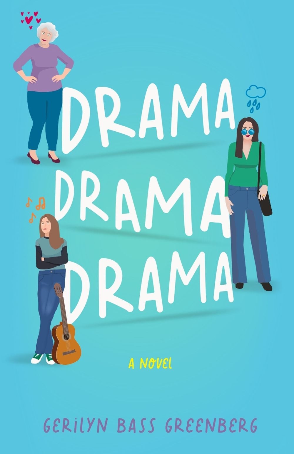 Drama Drama Drama by Gerilyn Bass Greenberg - ISBN: 9798896361824