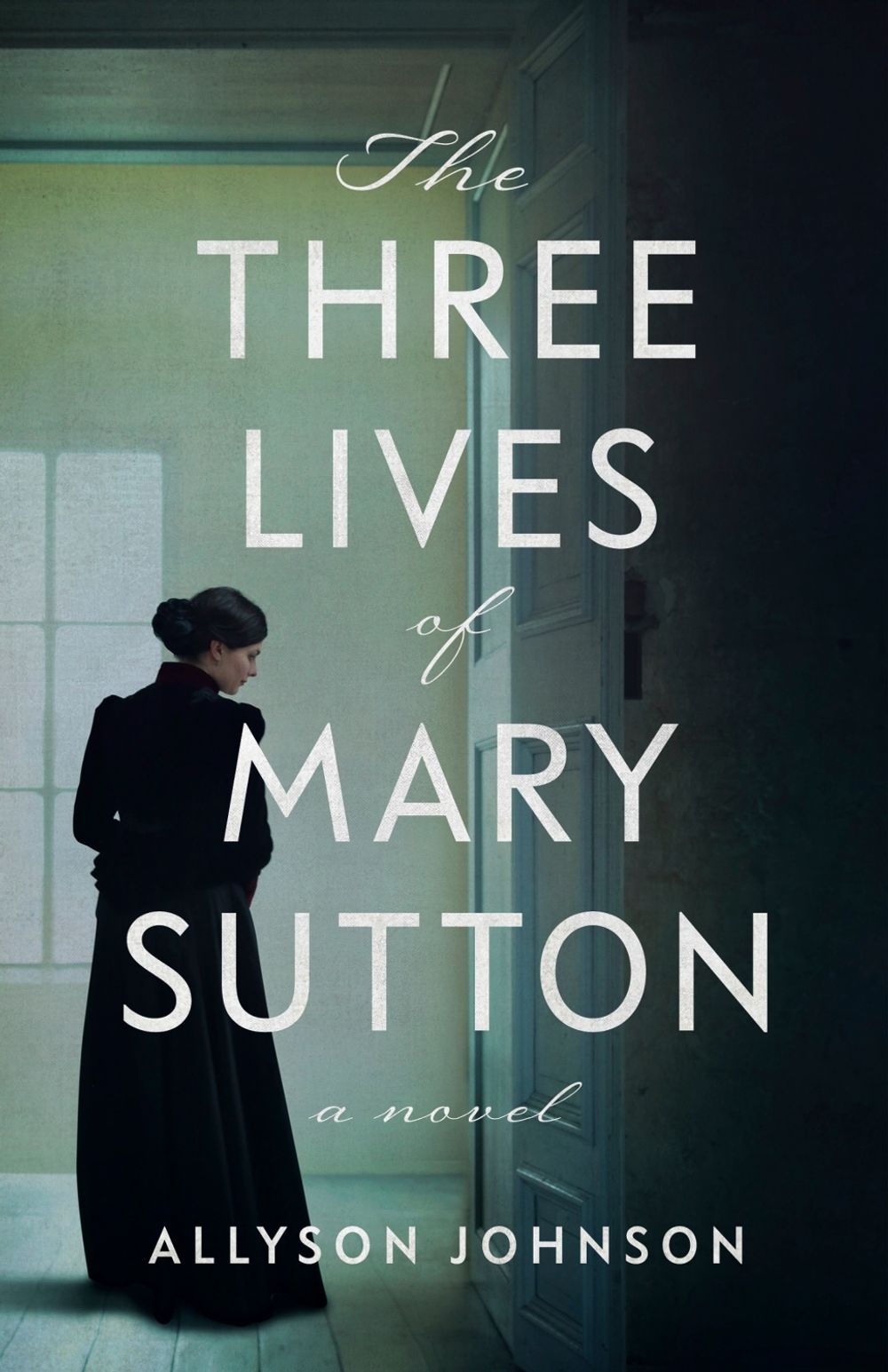 The Three Lives of Mary Sutton by Allyson Johnson - ISBN: 9798896362104