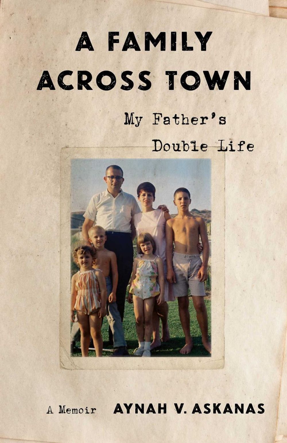 A Family Across Town by Aynah V. Askanas - ISBN: 9798896362166