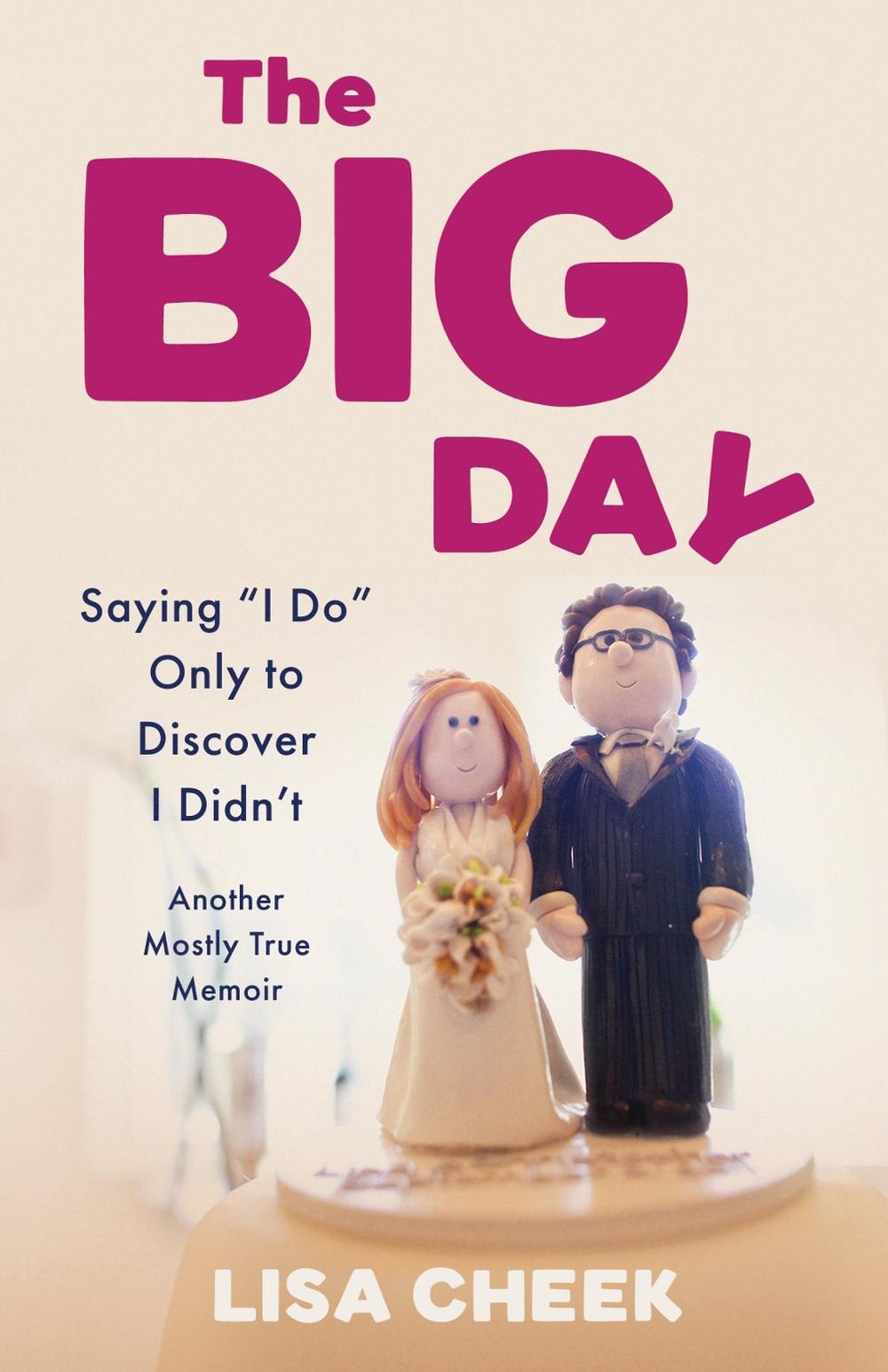 The Big Day by Lisa Cheek - ISBN: 9798896363064