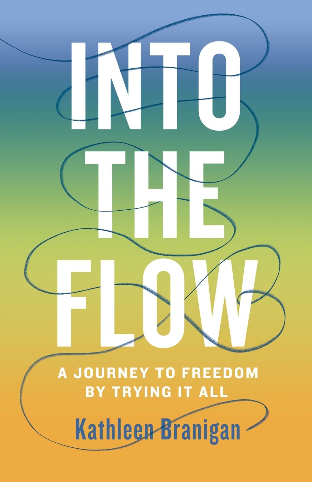 Into the Flow by Kathleen Branigan - ISBN: 9798896363408