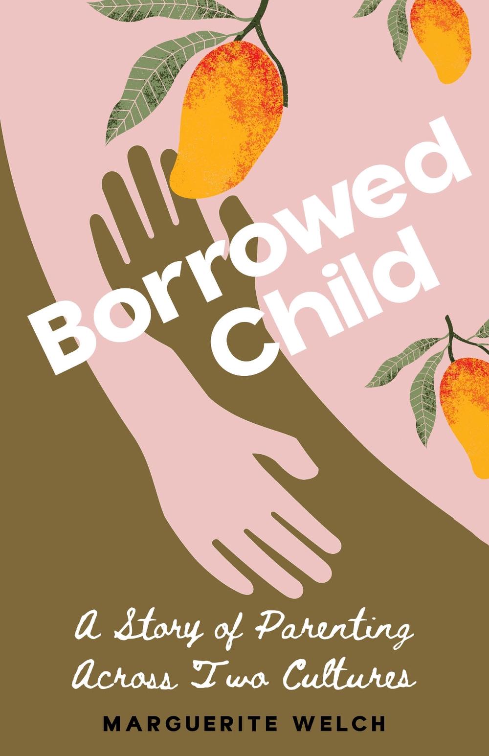 Borrowed Child by Marguerite Welch - ISBN: 9798896363422