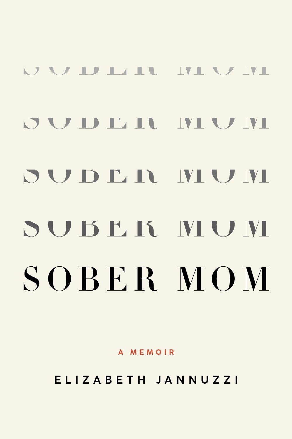 Sober Mom by Elizabeth Jannuzzi - ISBN: 9798896363484
