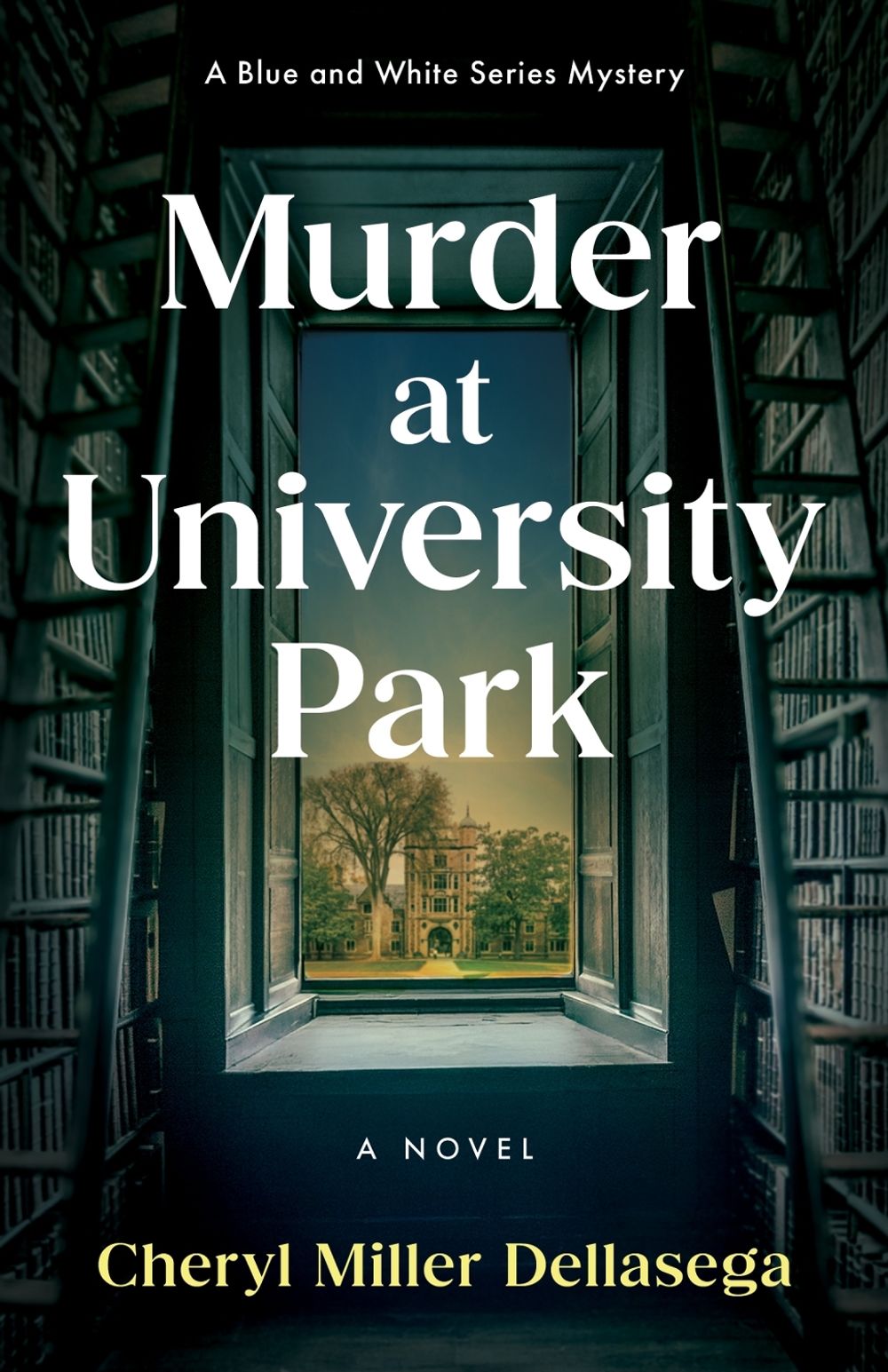 Murder at University Park by Cheryl Miller Dellasega - ISBN: 9798896363569