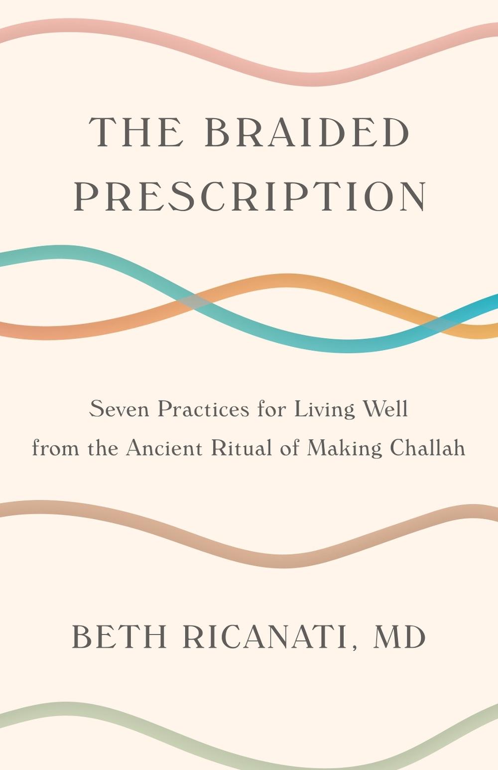 The Braided Prescription by MD Ricanati - ISBN: 9798896363866