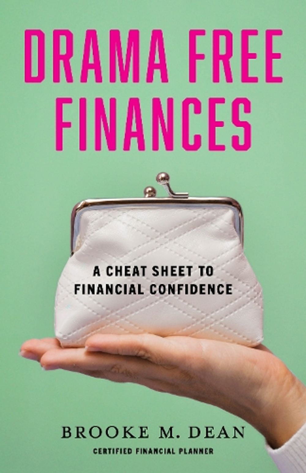 Drama Free Finances by Brooke M. Dean - ISBN: 9798896364085