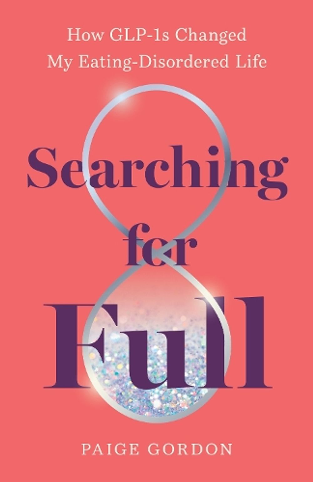 Searching for Full by Paige Gordon - ISBN: 9798896364344
