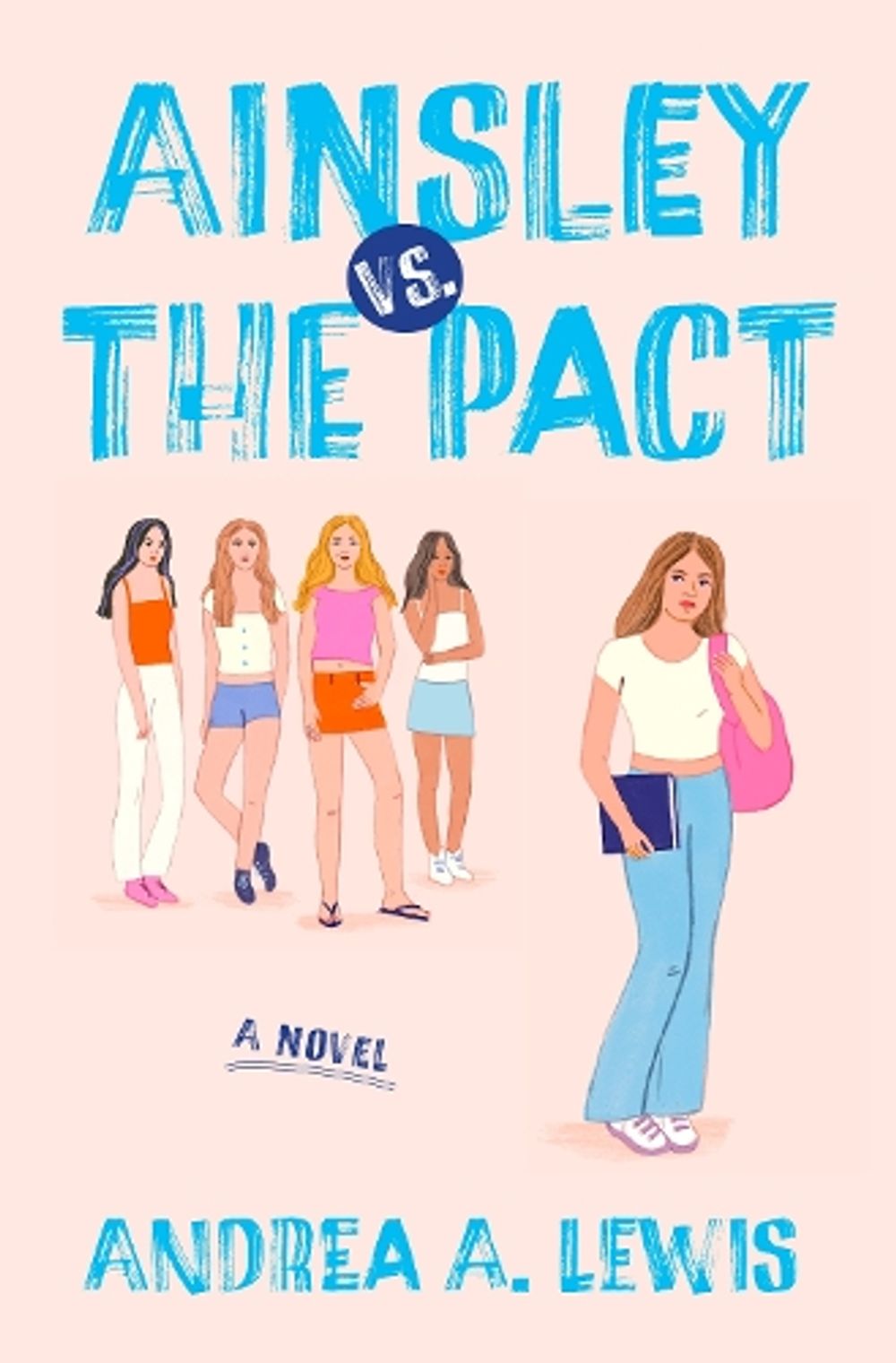 Ainsley vs. the Pact by Andrea A. Lewis - ISBN: 9798896364740