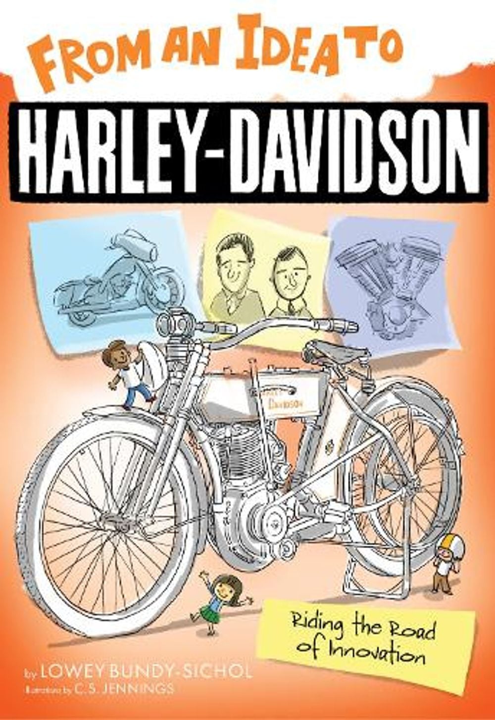 From an Idea to Harley-Davidson by Lowey Bundy-Sichol - ISBN: 9798896364870