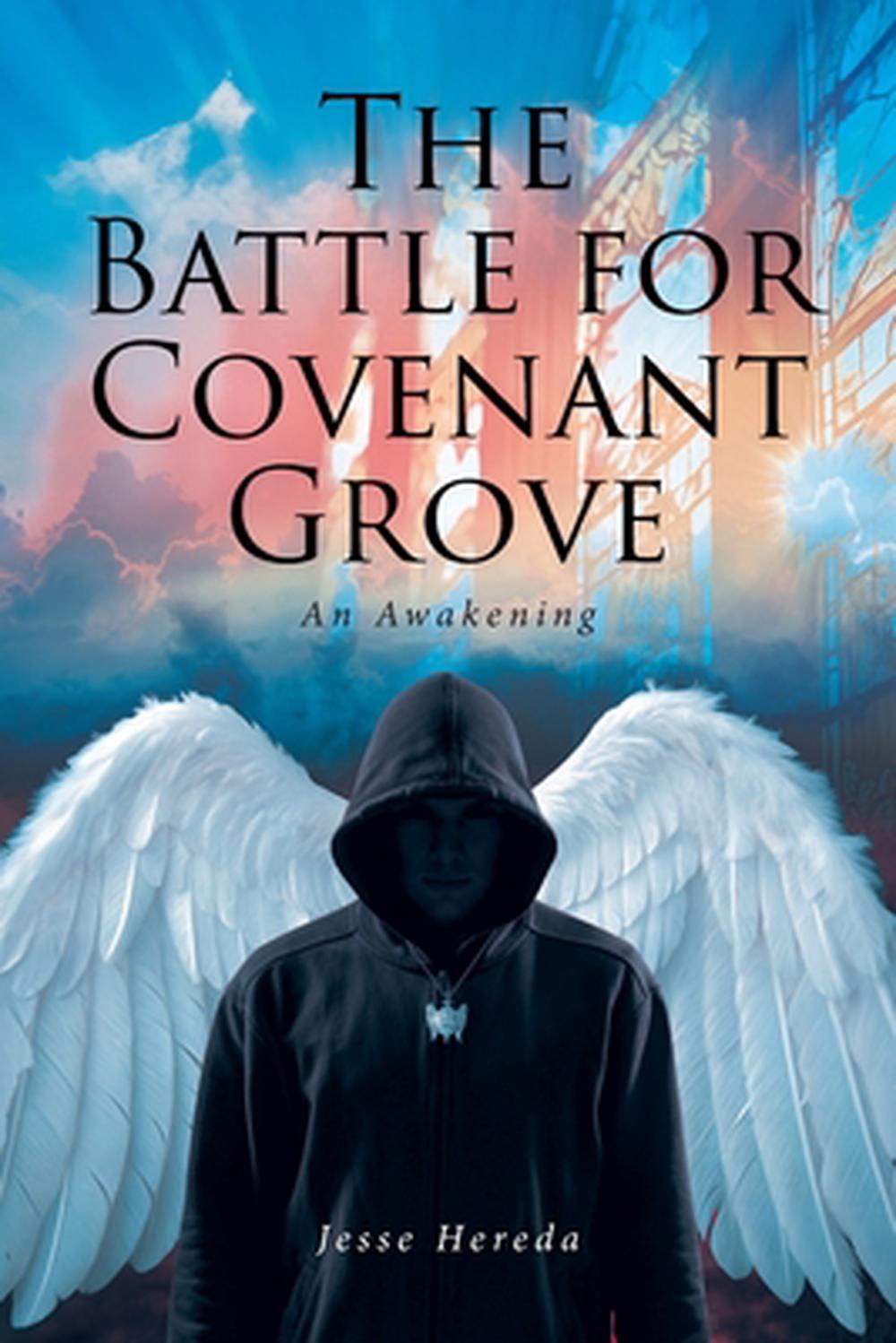 The Battle for Covenant Grove by Jesse Hereda - ISBN: 9798896376712