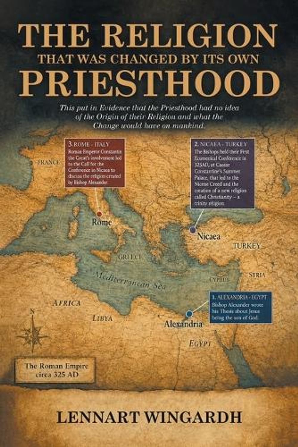 The Religion That Was Changed By Its Own Priesthood by Lennart Wingardh - ISBN: 9798896398578