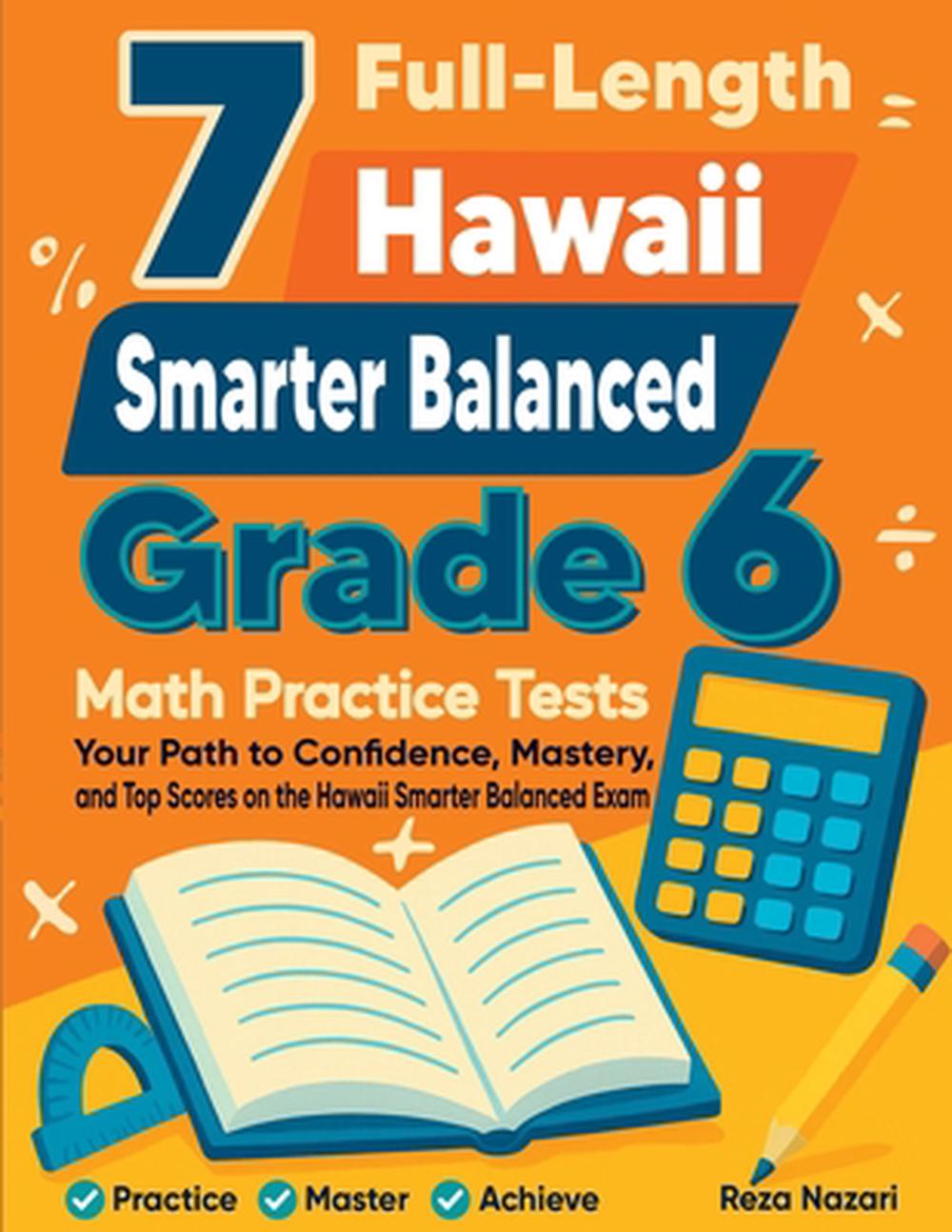 7 Full-Length Hawaii Smarter Balanced Grade 6 Math Practice Tests by ...