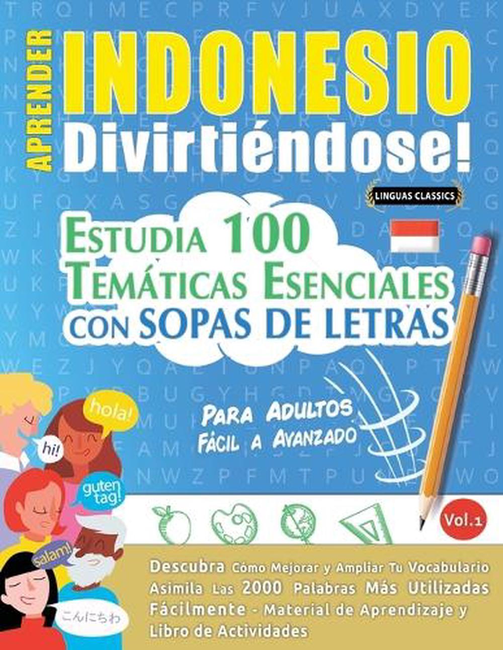 Aprender Indonesio Divirtiéndose! - Para Adultos, 9798896701965